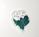 Don't Kale My Vibe