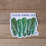 Everyone Romaine Calm