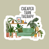 Cheaper Than Therapy Sticker