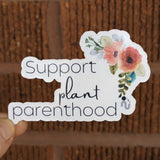 Support Plant Parenthood